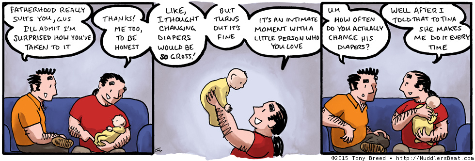 I've actually only changed a diaper once. I don't want you to think this week's comic is autobiographical.